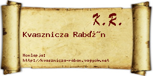 Kvasznicza Rabán névjegykártya